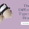 Different Types of Bras