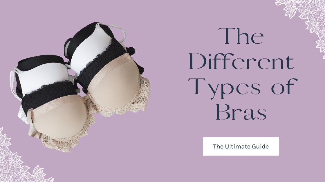 Different Types of Bras